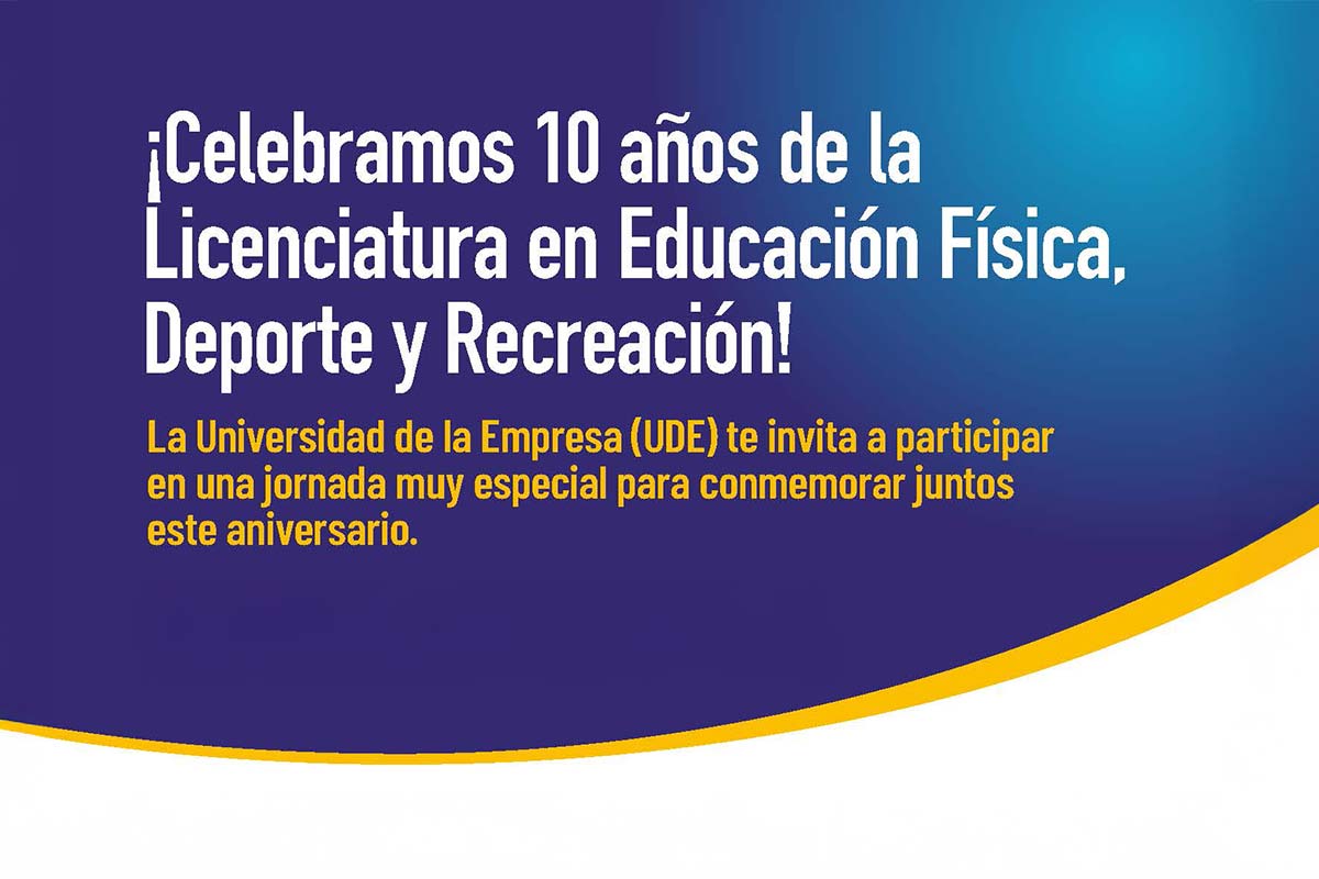 La Licenciatura en Educación Física, Deporte y Recreación cumple 10 años