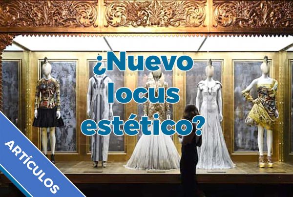 Del arte a la moda: ¿Es la moda el nuevo locus estético? 29 locus estético