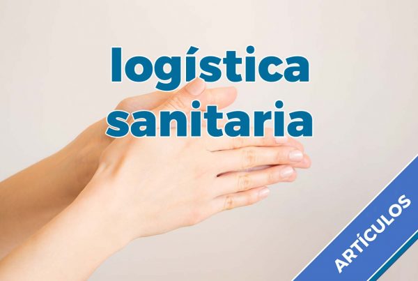 Logística Sanitaria en tiempos del Covid-19 8 Logistica Sanitaria