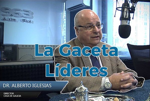 Entrevista al Dr. Alberto Iglesias, Presidente de Casa de Galicia 30 Doctor Alberto Iglesias - Presidente de Casa de Galicia