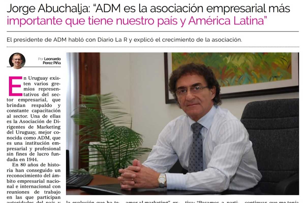 Jorge Abuchalja destaca el impacto de ADM en el ecosistema empresarial uruguayo