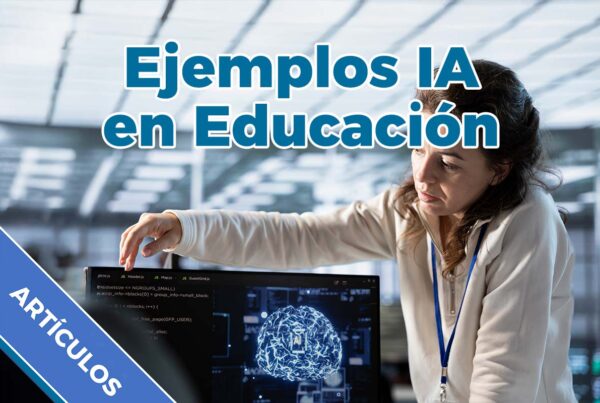 Ejemplos de Inteligencia Artificial en la Educación