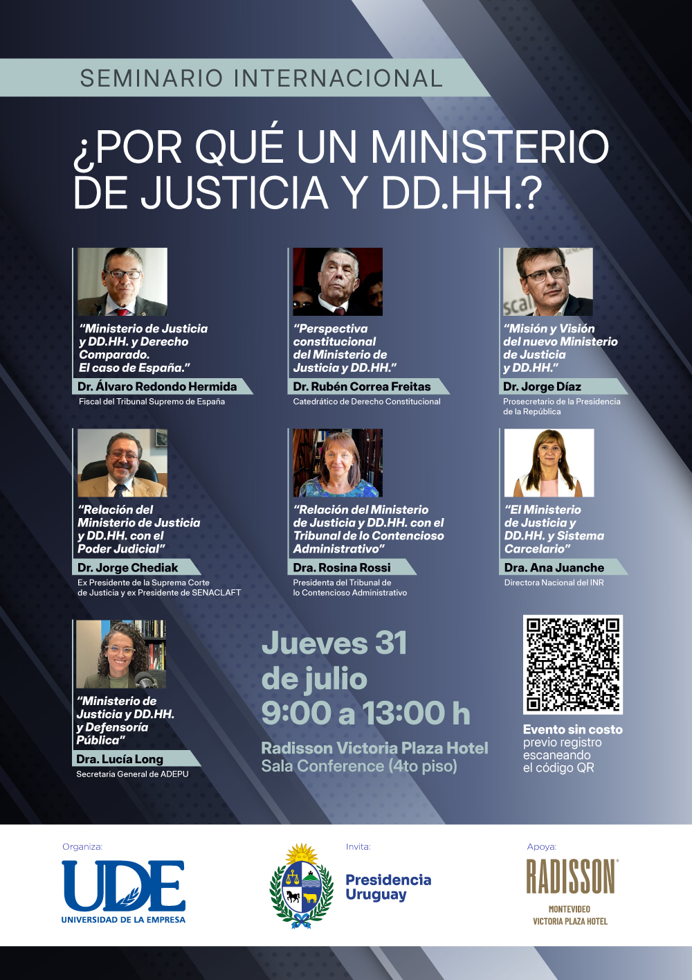 Seminario Internacional UDE: “La creación del Ministerio de Justicia y Derechos Humanos en el Uruguay” 1 UDE Seminario Ministerio Justicia