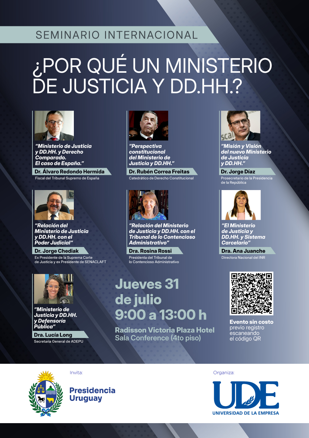 Seminario Internacional UDE: “La creación del Ministerio de Justicia y Derechos Humanos en el Uruguay” 1 UDE Seminario Ministerio Justicia