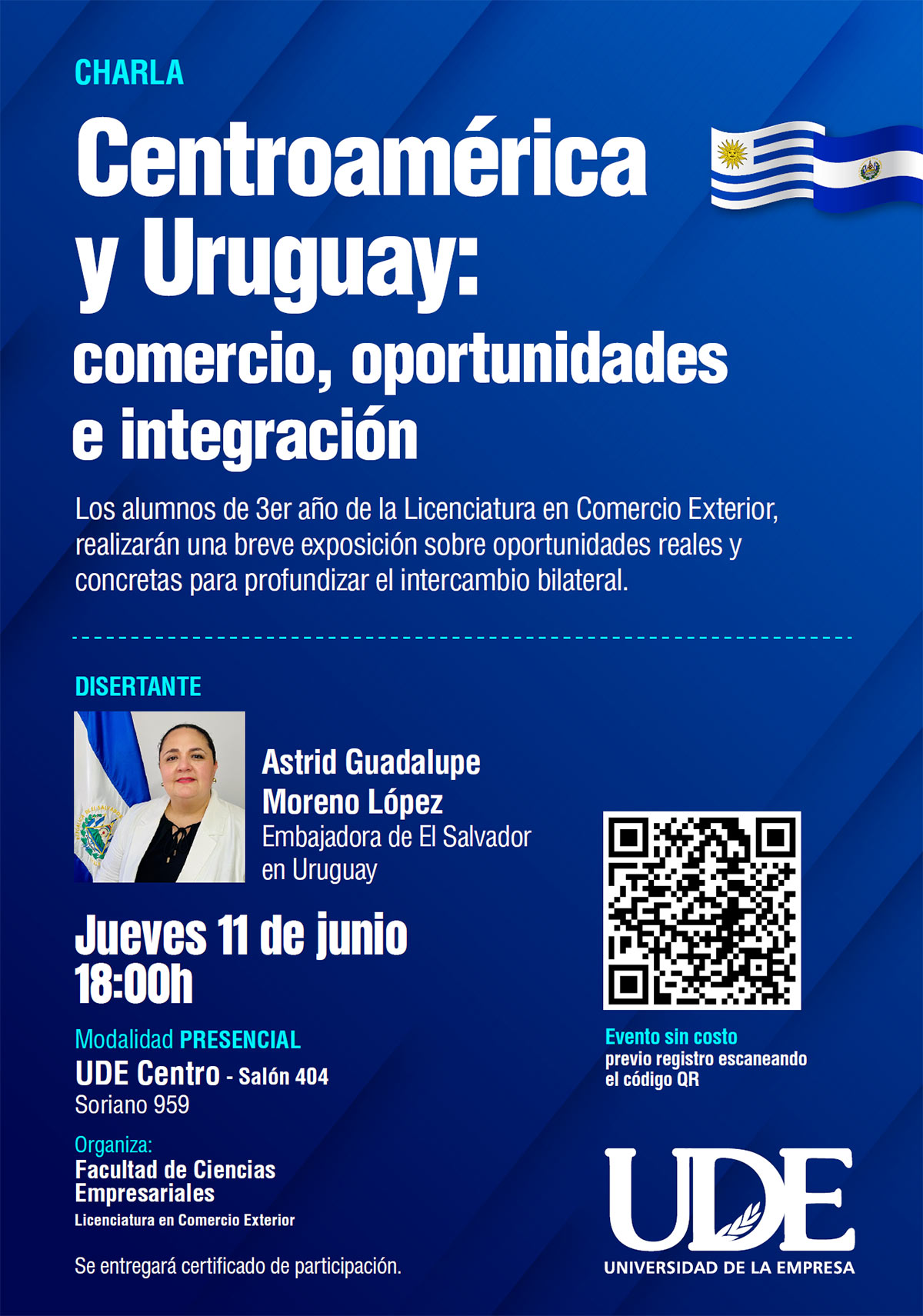 Centroamérica y Uruguay: comercio, oportunidades e integración en la UDE 1 Evento UDE El Salvador