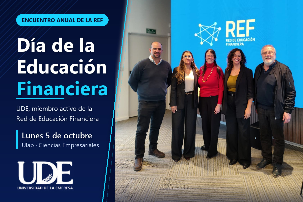 Día de la Educación Financiera: UDE en el encuentro anual de la REF 1 Portada del Día de la Educación Financiera: cinco representantes de UDE frente al logo de la Red de Educación Financiera, en el encuentro anual del lunes 5 de octubre