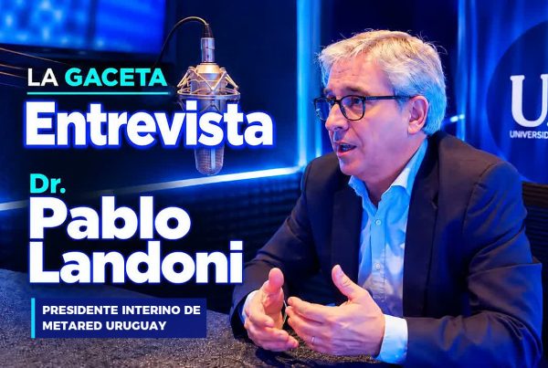 Dr. Pablo Landoni, presidente interino de MetaRed Uruguay, en el estudio de La Gaceta Entrevista de UDE